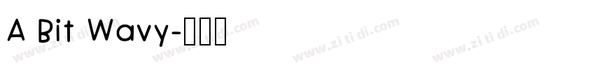 A Bit Wavy字体转换